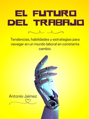 cover image of El Futuro Del Trabajo